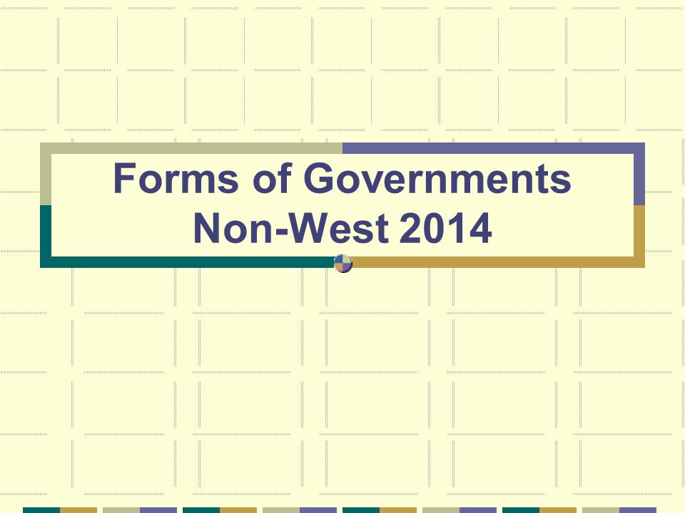 Forms of Governments Non-West 2014