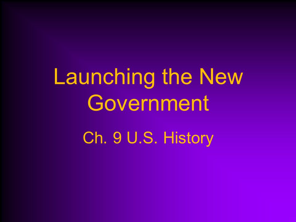 Launching the New Government