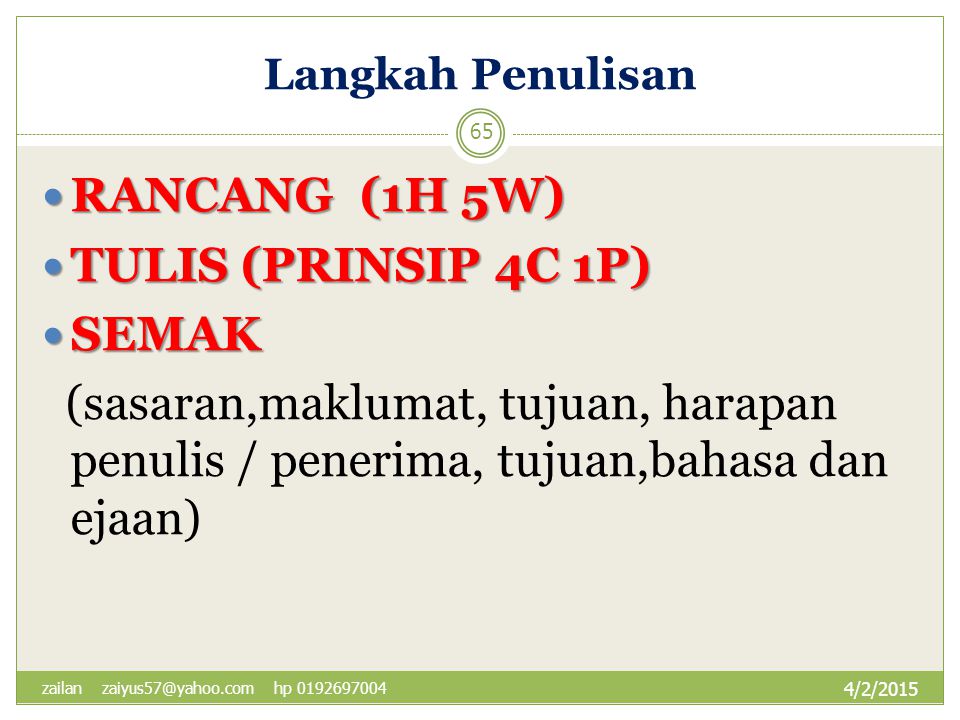 RANCANG (1H 5W) TULIS (PRINSIP 4C 1P) SEMAK