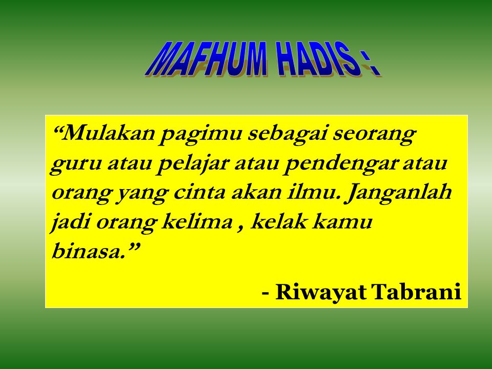 MAFHUM HADIS :