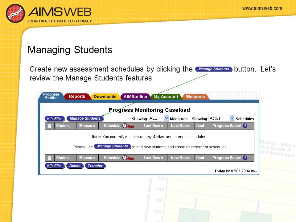 Managing Students Create new assessment schedules by clicking the button.