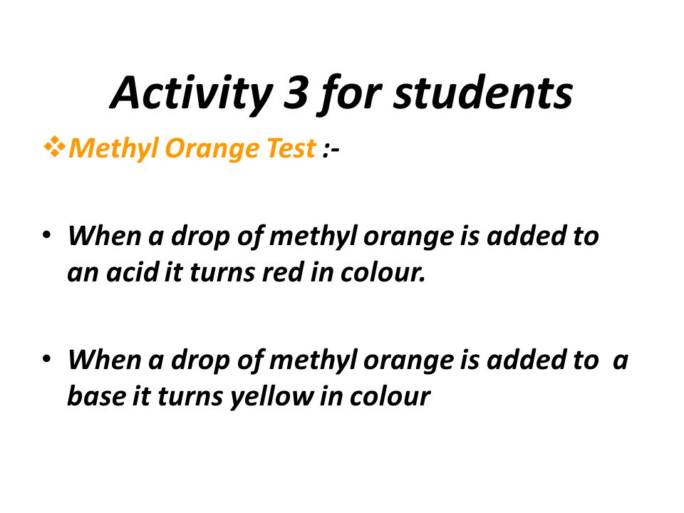Activity 3 for students Methyl Orange Test :-