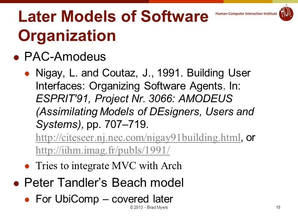 Later Models of Software Organization