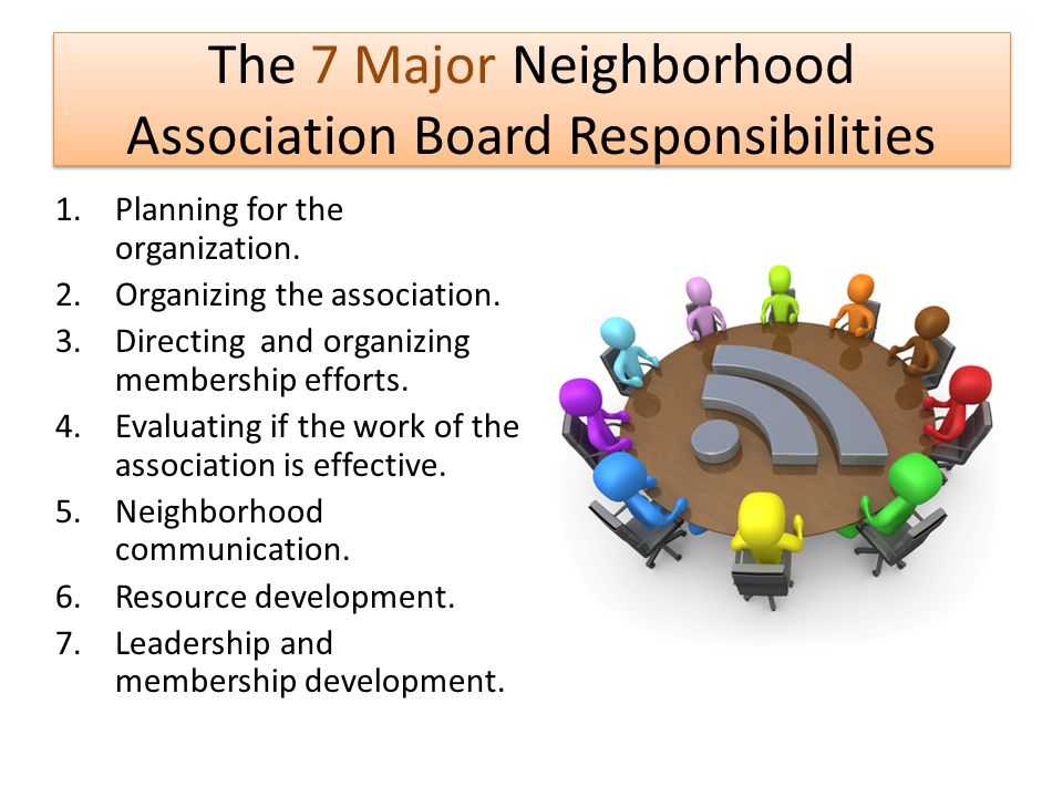 The 7 Major Neighborhood Association Board Responsibilities