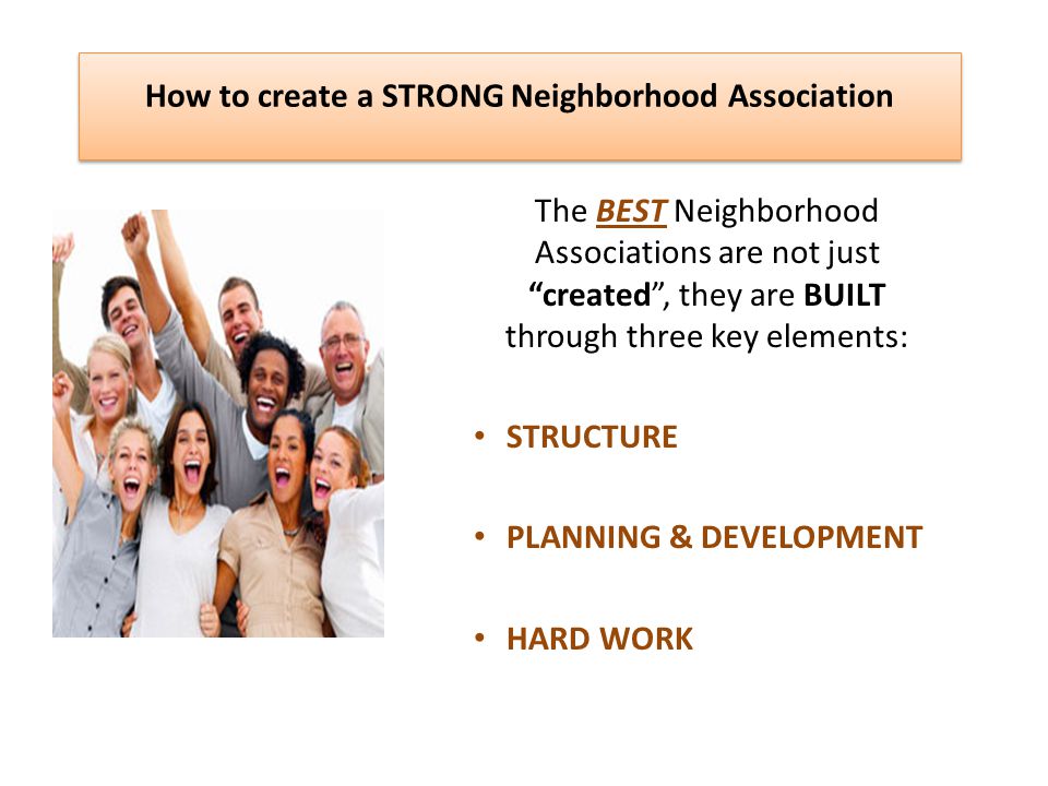 How to create a STRONG Neighborhood Association