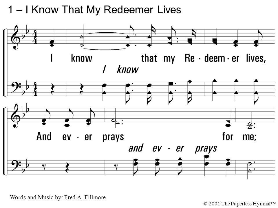 1 – I Know That My Redeemer Lives