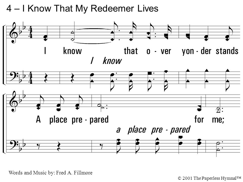 4 – I Know That My Redeemer Lives