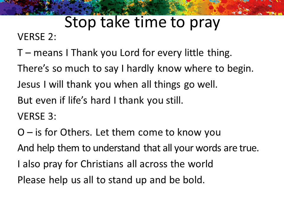 Stop take time to pray