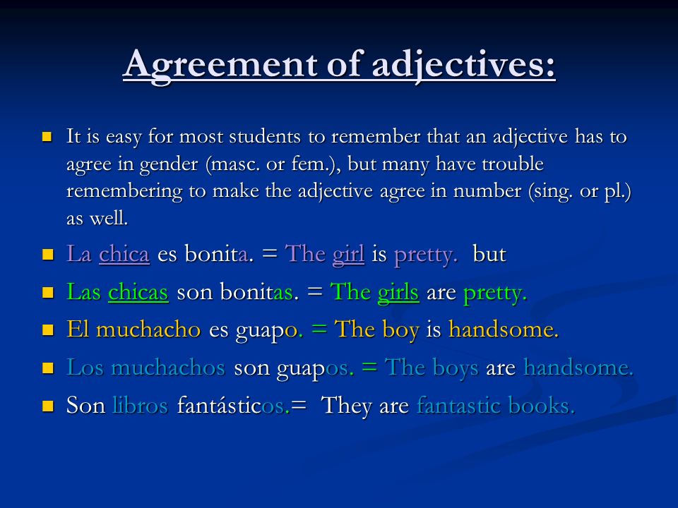 Agreement of adjectives: