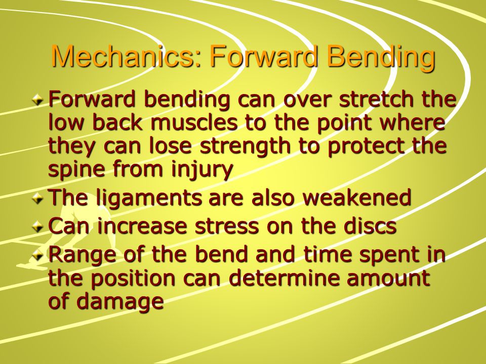 Mechanics: Forward Bending