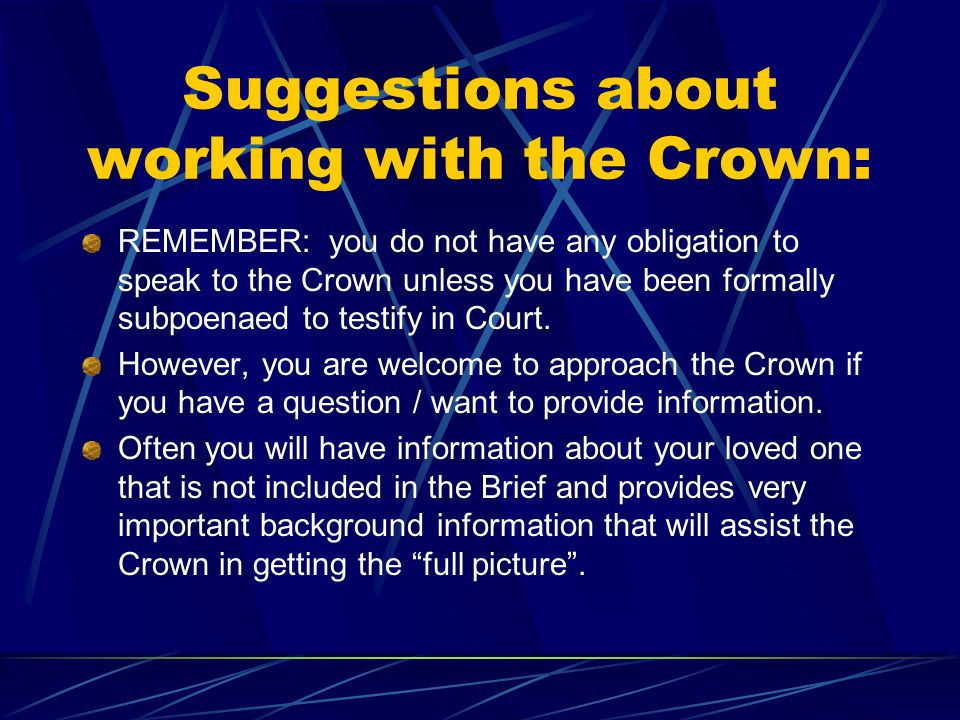 Suggestions about working with the Crown: