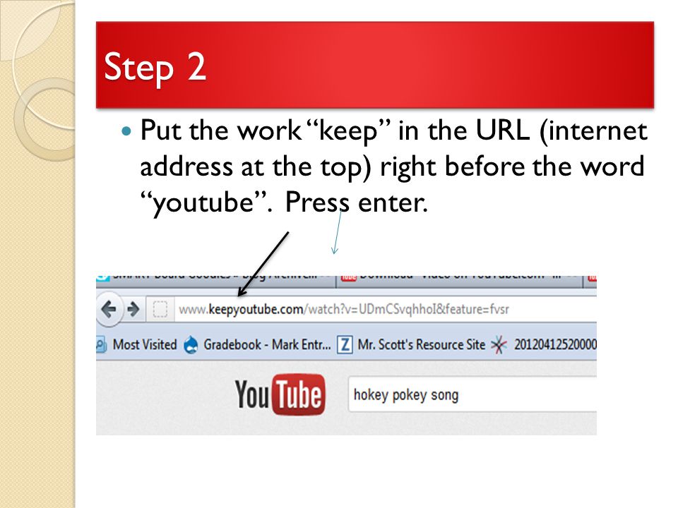 Step 2 Put the work keep in the URL (internet address at the top) right before the word youtube .