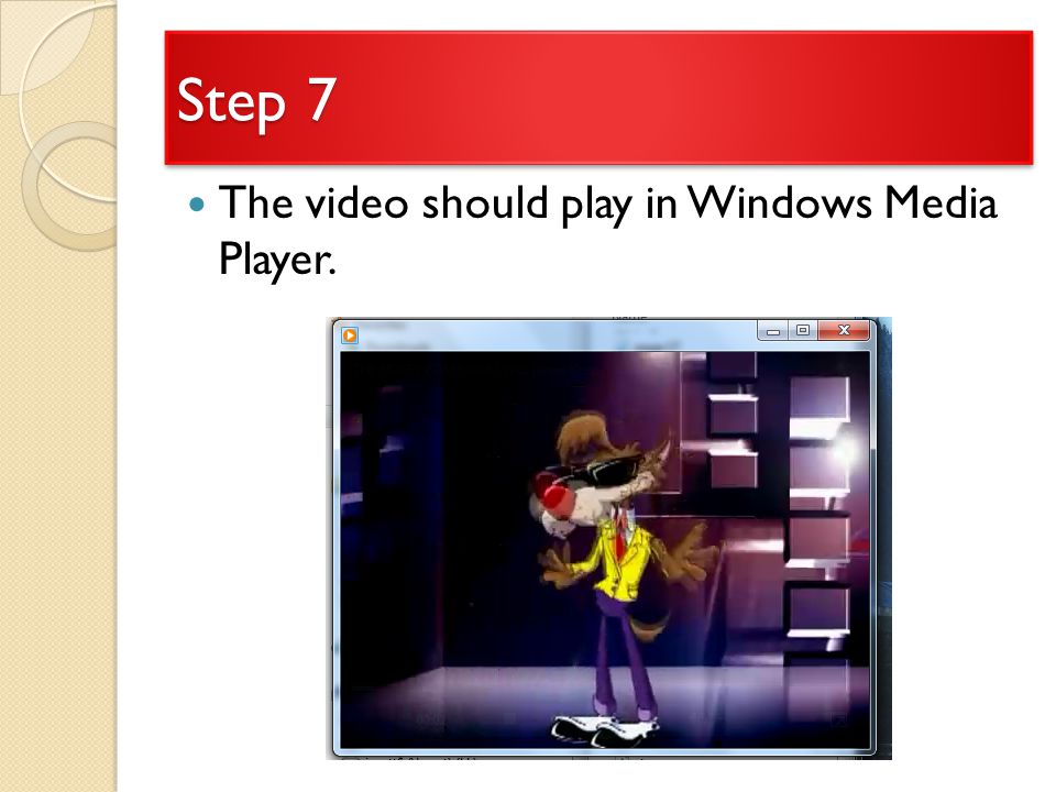 Step 7 The video should play in Windows Media Player.