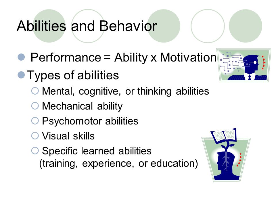 Abilities and Behavior
