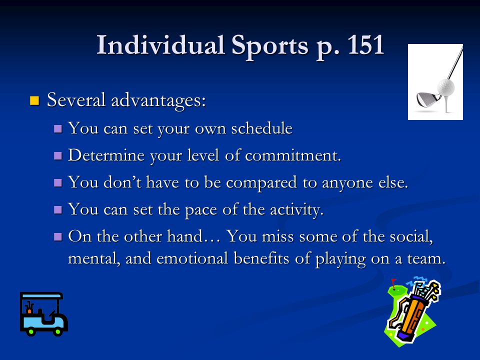 Doing sports advantages. Advantages of individual Sports. Team Sports and individual Sports. Team Sport and individual Sport. Individual Sports примеры.