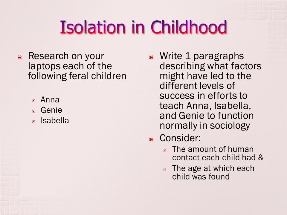 Isolation in Childhood