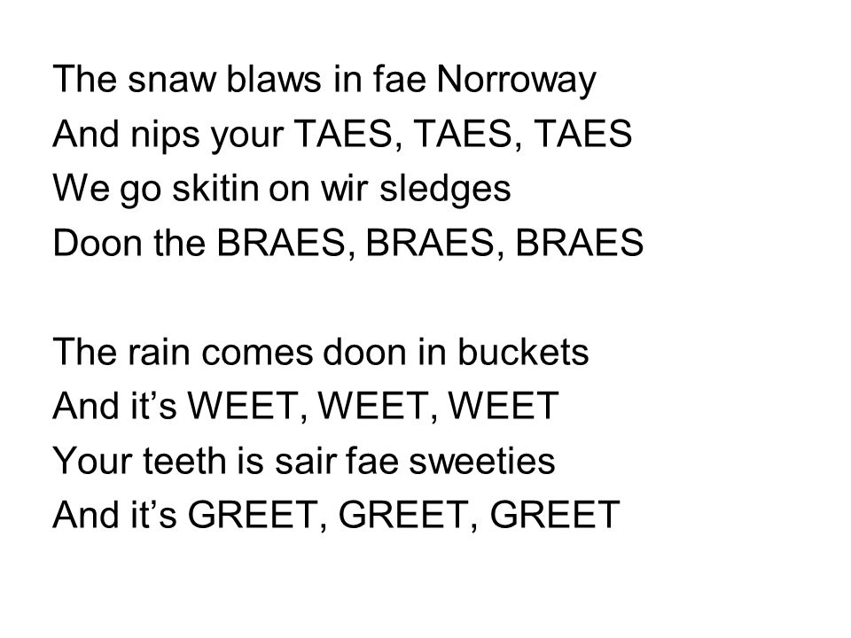 The snaw blaws in fae Norroway