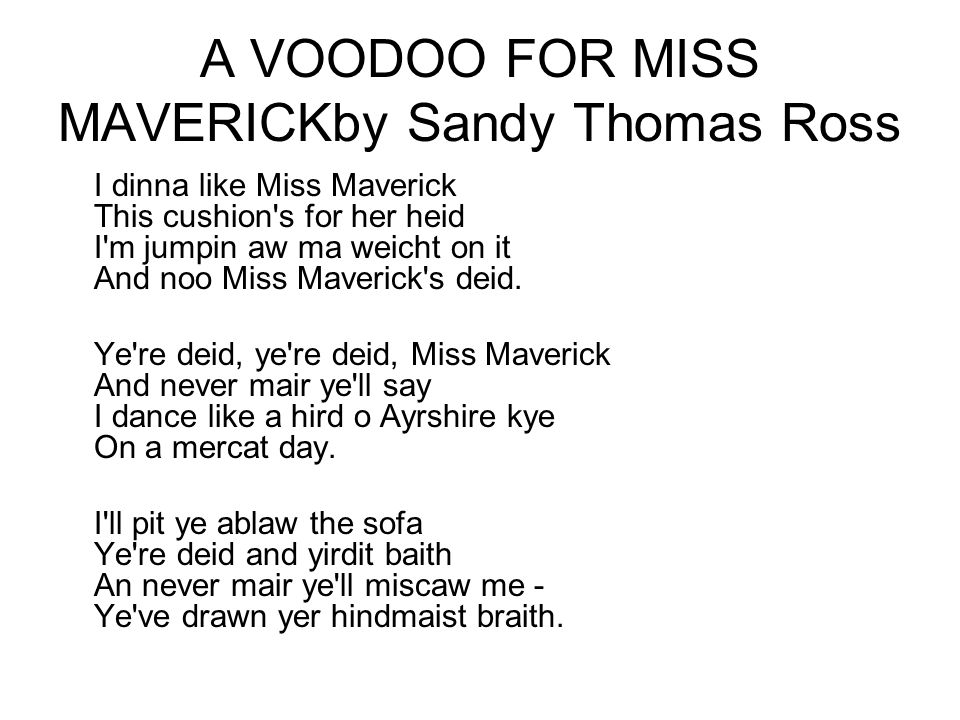 A VOODOO FOR MISS MAVERICKby Sandy Thomas Ross