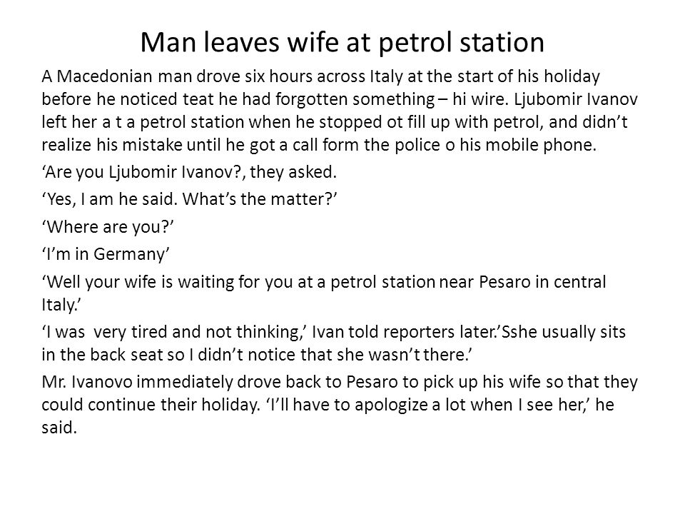 Man leaves wife at petrol station