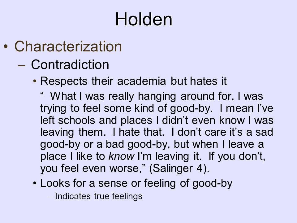 Holden Characterization Contradiction