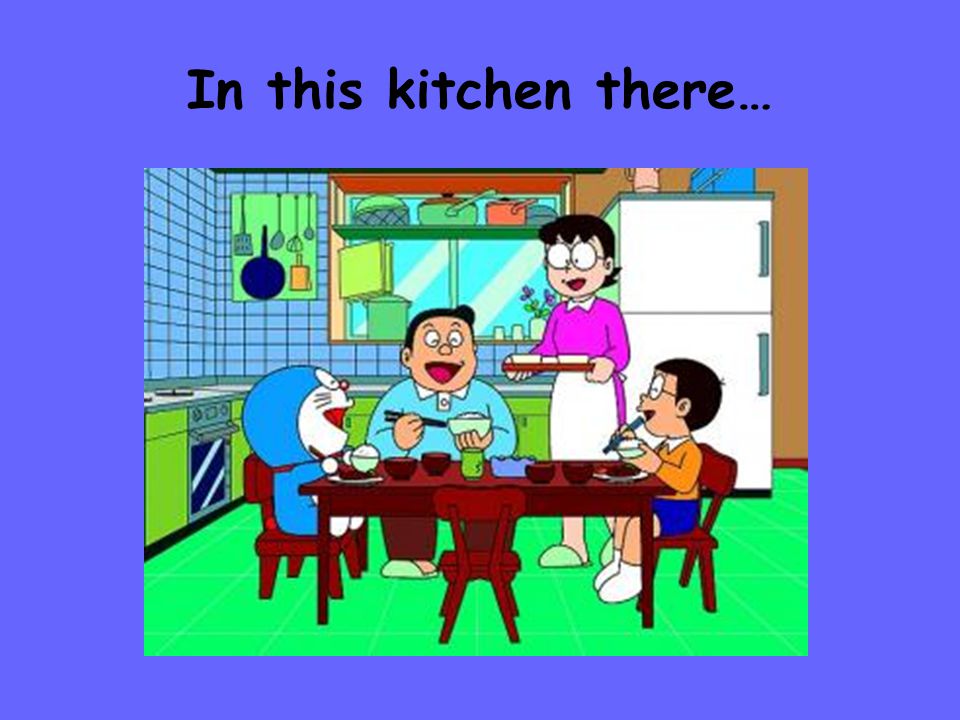 In this kitchen there…