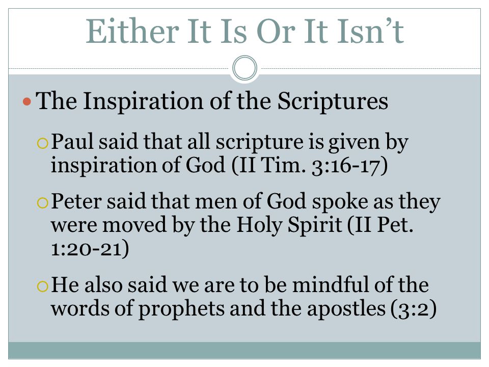 Either It Is Or It Isn’t The Inspiration of the Scriptures