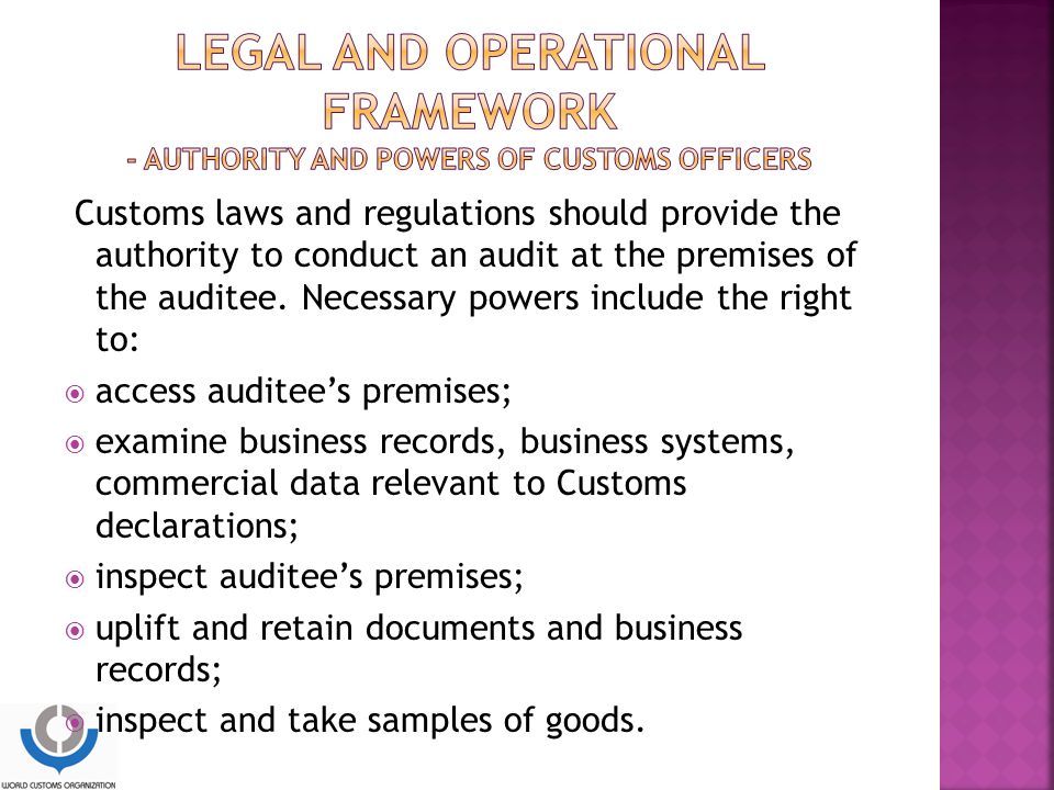 LEGAL and operational framework - Authority and powers of Customs officers