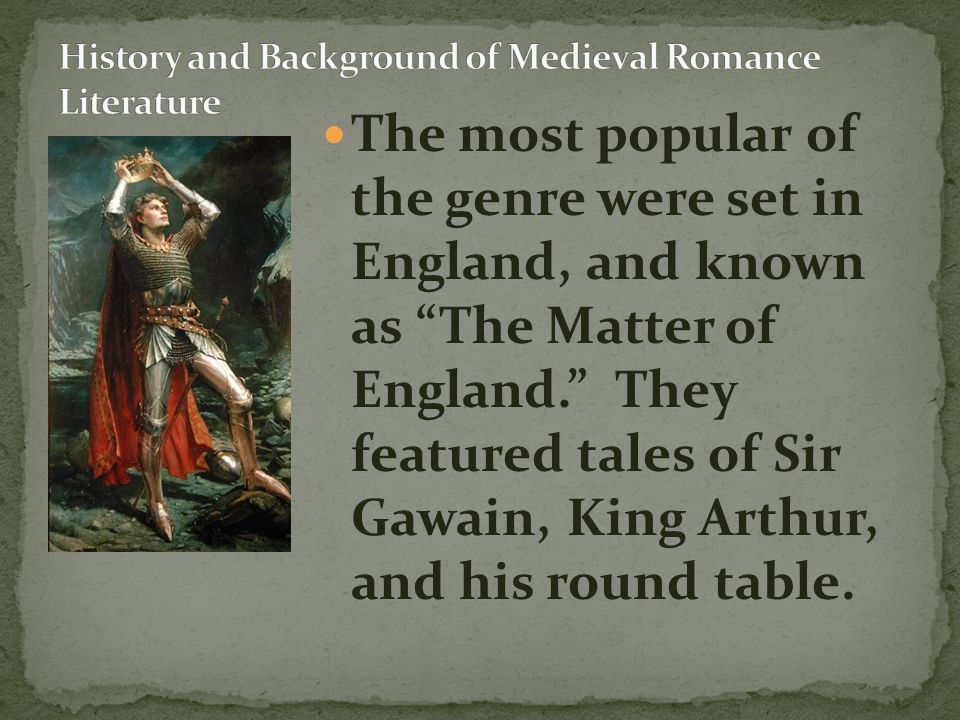 History and Background of Medieval Romance Literature
