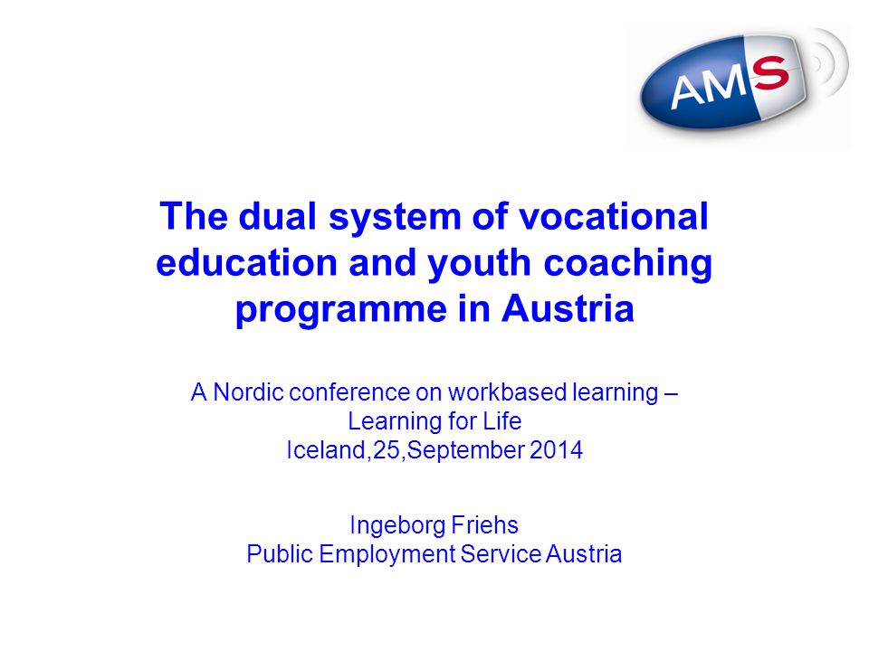 The dual system of vocational education and youth coaching programme in Austria