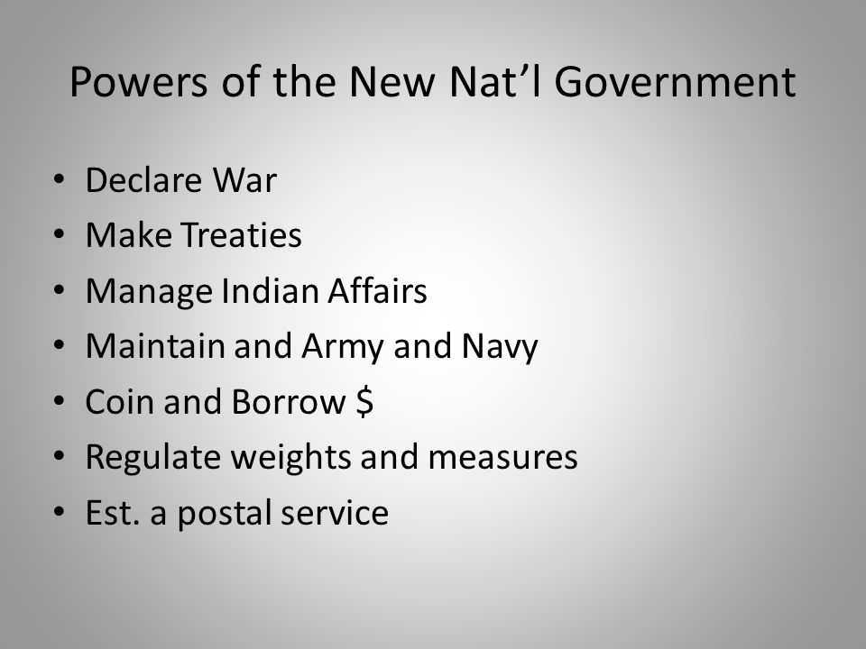 Powers of the New Nat’l Government