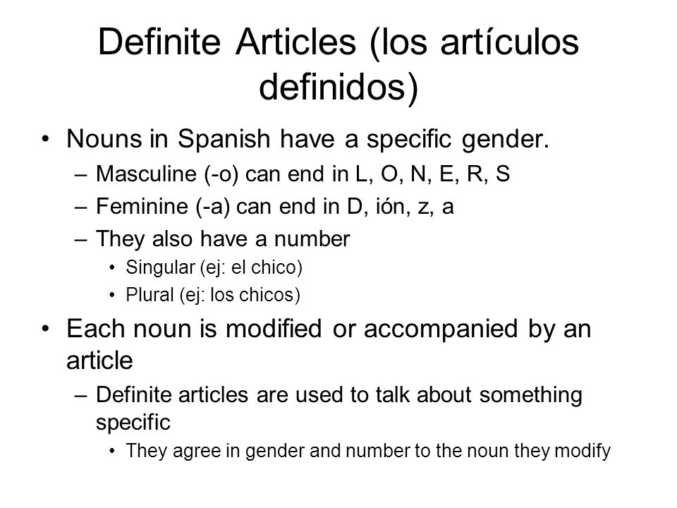 Definite Articles (los artículos definidos)
