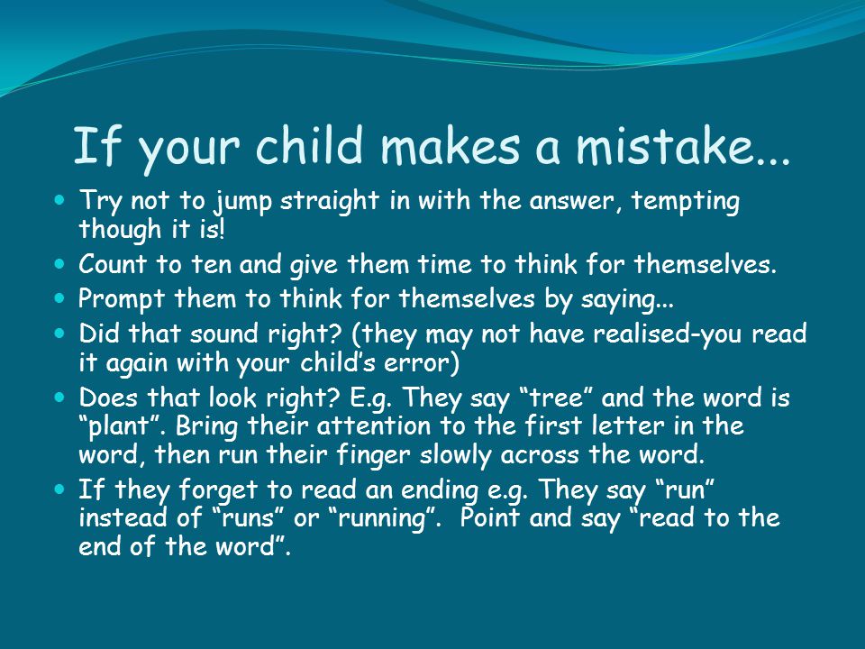 If your child makes a mistake...