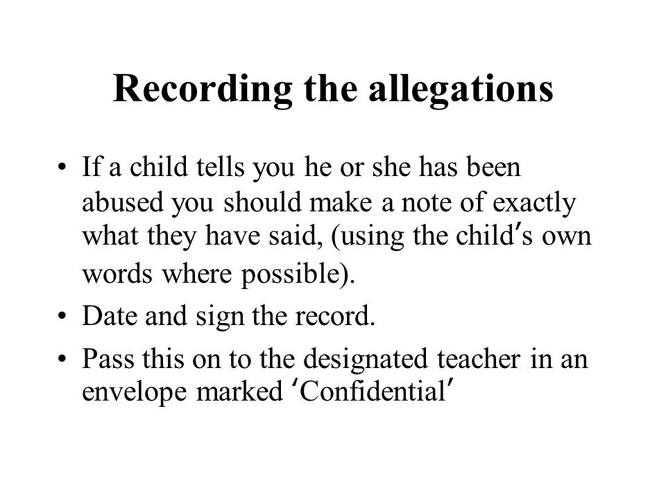 Recording the allegations