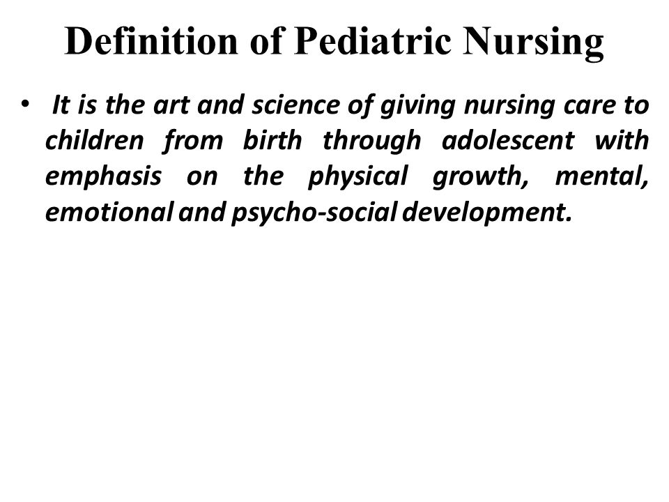 Definition of Pediatric Nursing