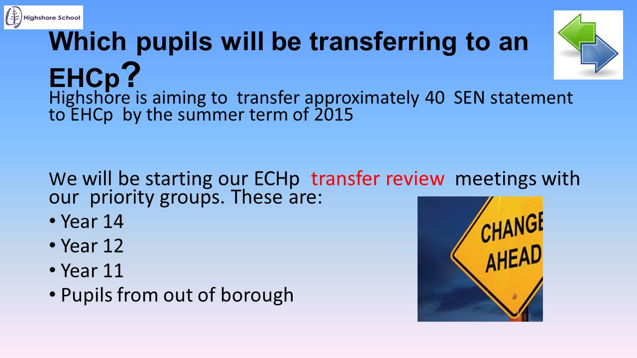 Which pupils will be transferring to an EHCp