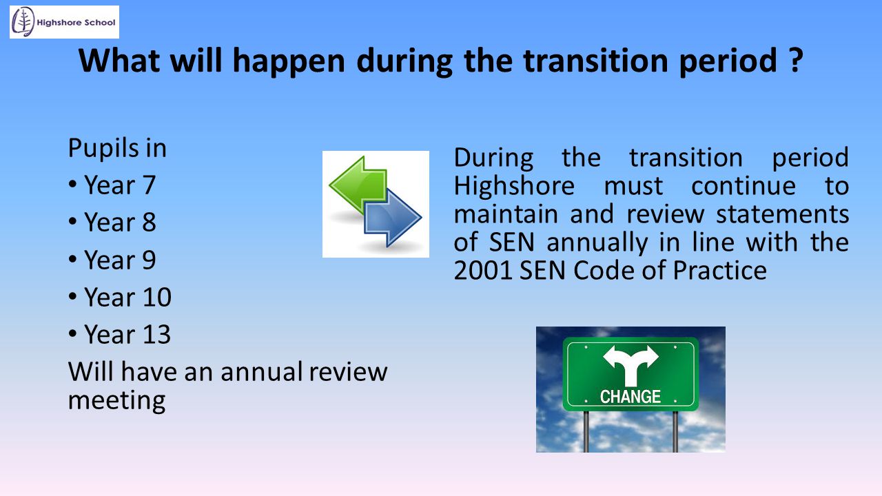 What will happen during the transition period
