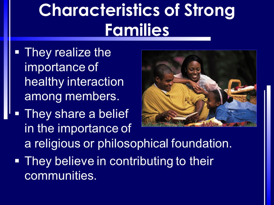 Characteristics of Strong Families