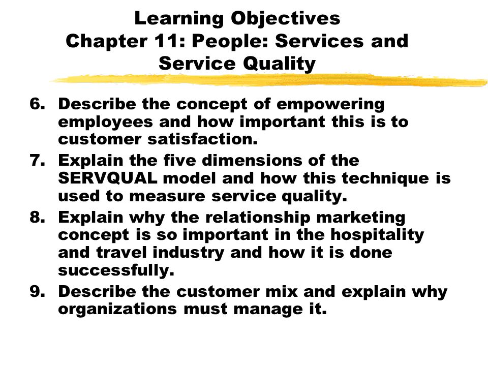 Learning Objectives Chapter 11: People: Services and Service Quality