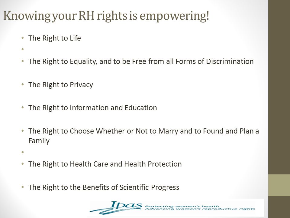 Knowing your RH rights is empowering!