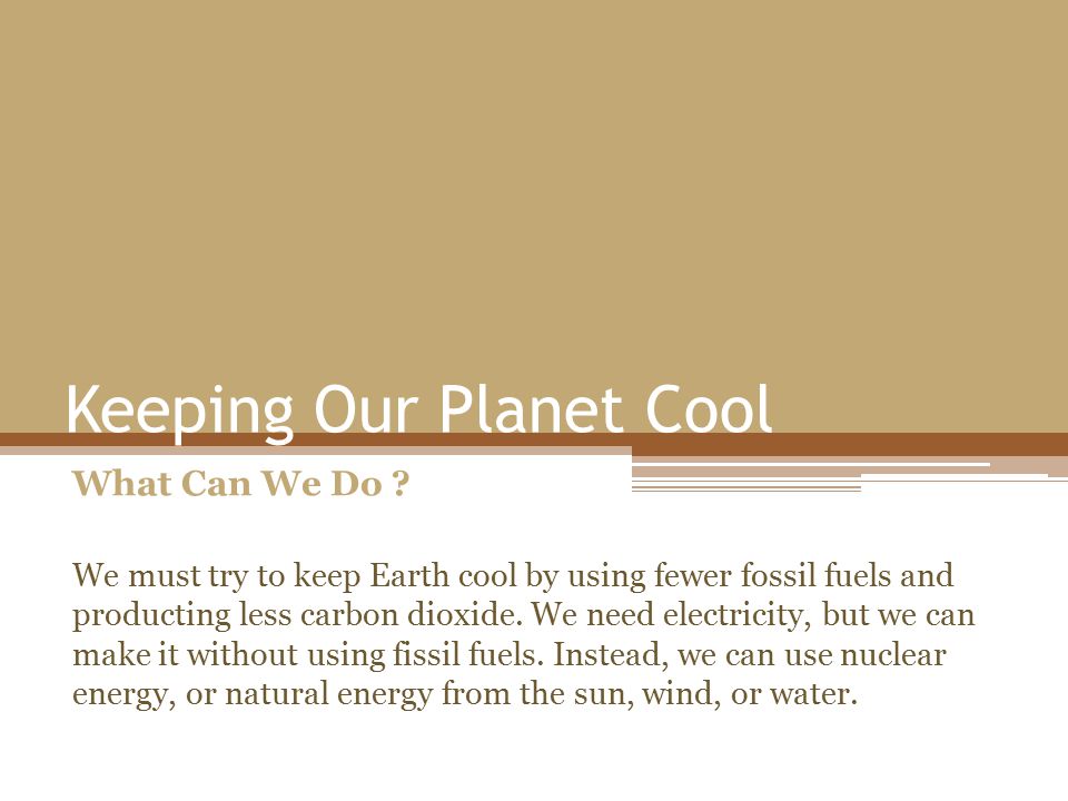 Keeping Our Planet Cool