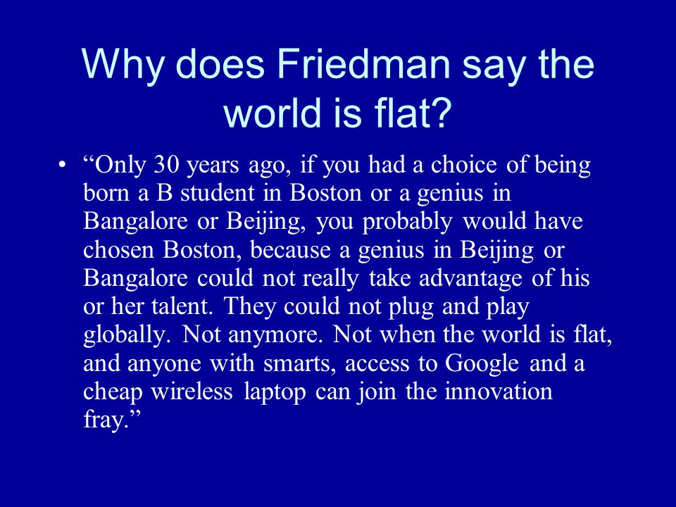 Thomas Friedman “The World is Flat” - ppt video online download