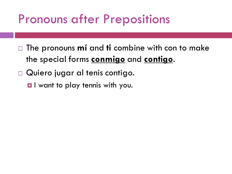 Pronouns after Prepositions