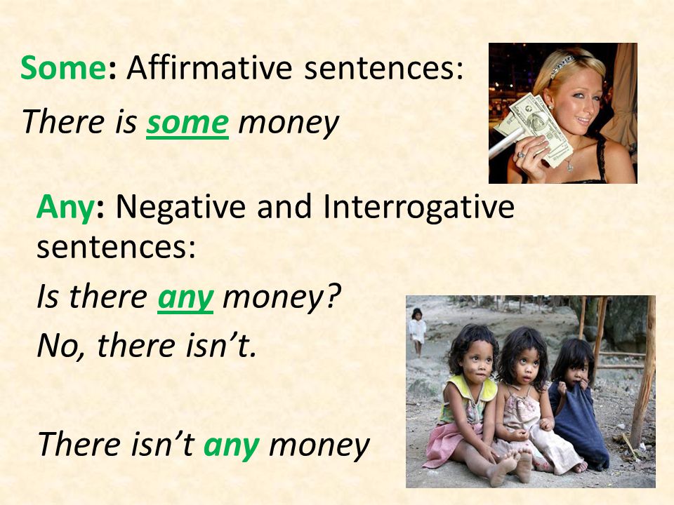 Some: Affirmative sentences: