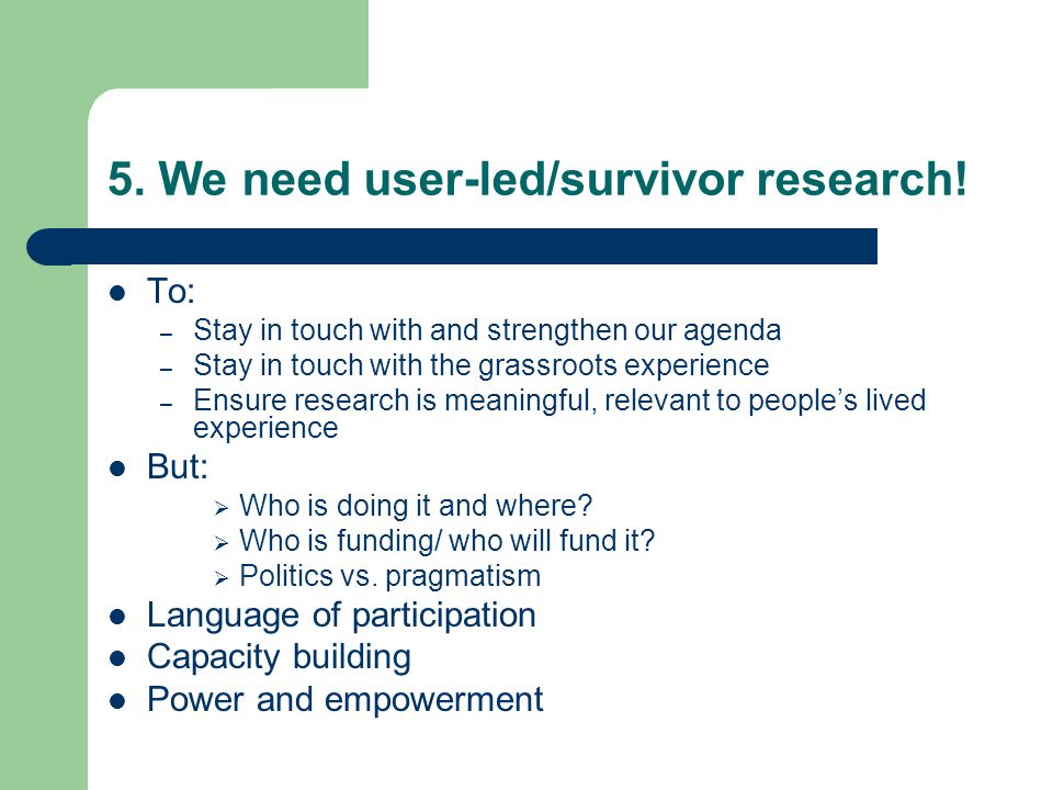 We user-led research more now ever before… - download