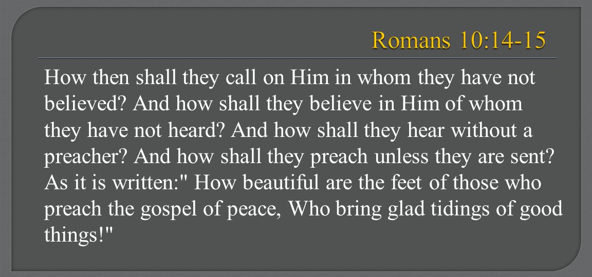 Romans 10:14-15