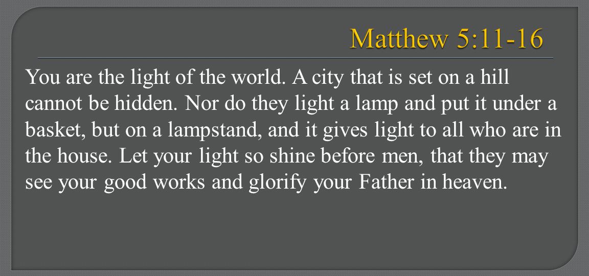 Matthew 5:11-16