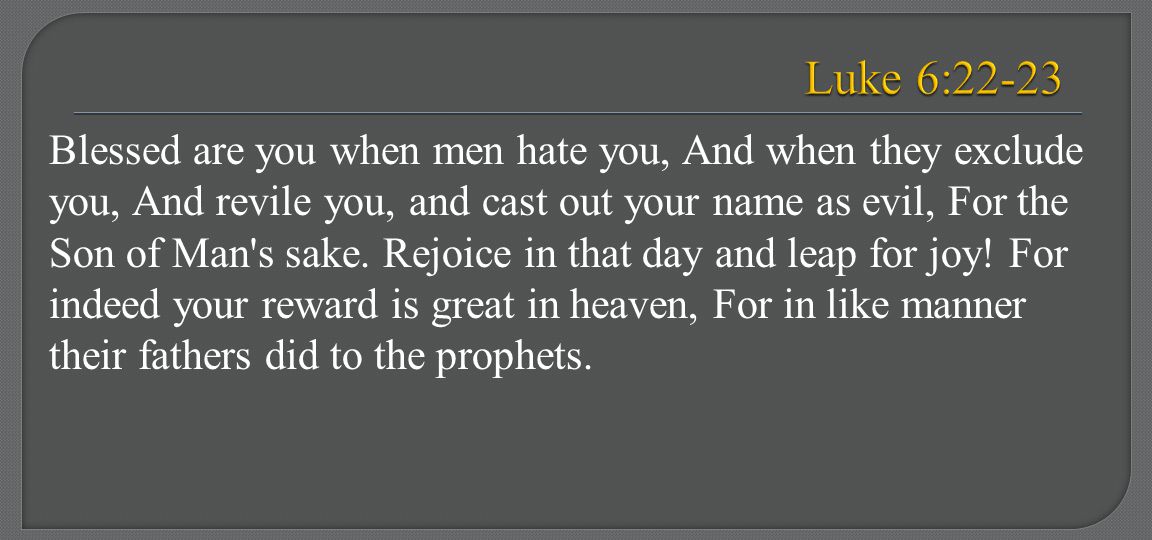 Luke 6:22-23