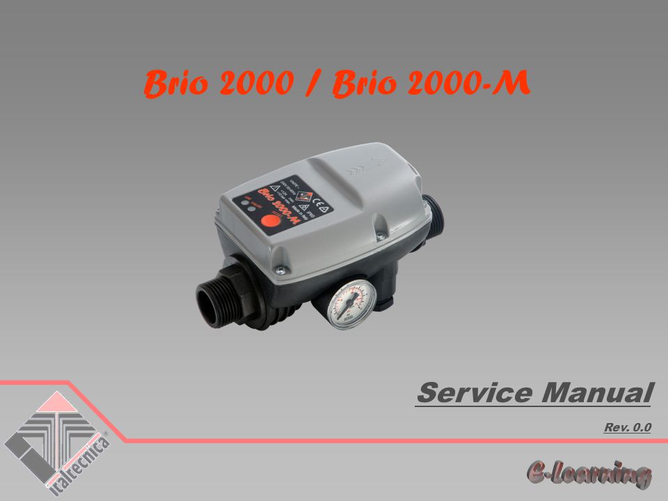 Brio 2000 / Brio 2000-M E-Learning Service Manual Rev. 0.0
