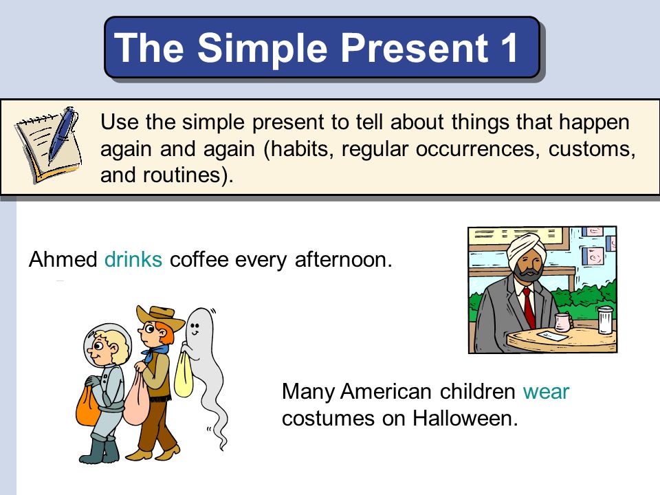 The Simple Present: Affirmative and Negative Statements - ppt download