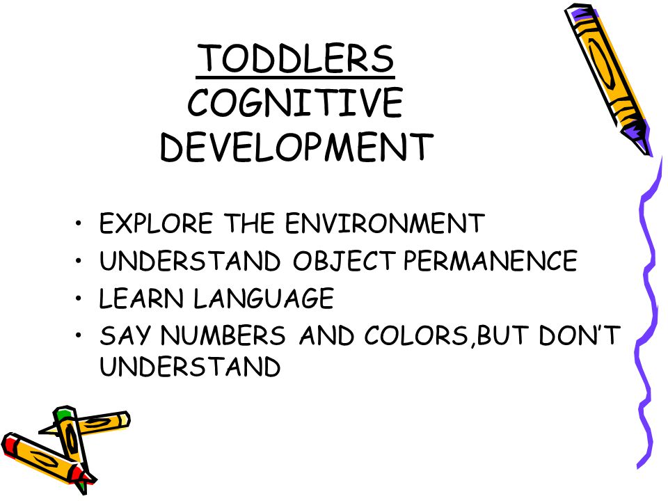 TODDLERS COGNITIVE DEVELOPMENT